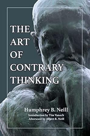 The Art of Contrary Thinking Enlarged Edition-Wow! eBook