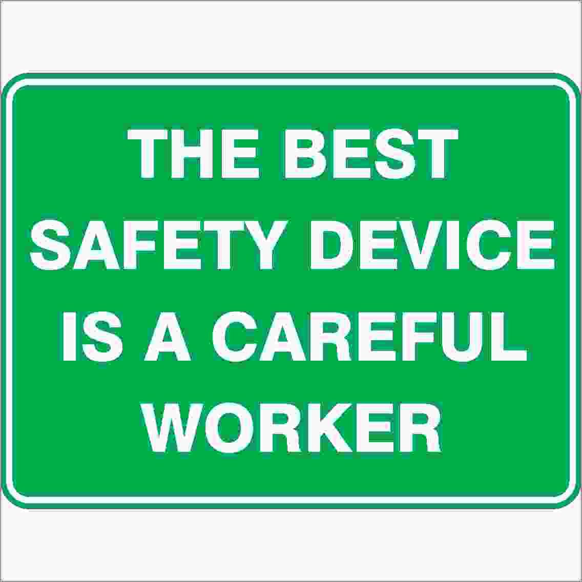 The Best Safety Device Is A Careful Worker Emergency Signs, 12x8 Metal Tin Sign, Stay alert for workplace safety.