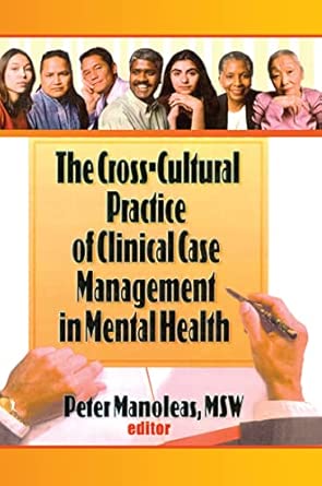 The Cross-Cultural Practice of Clinical Case Management in Mental Health book cover