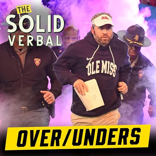 2026 Win Totals Are Out and The Verballerhood Has Thoughts: Alabama, Ohio State, LSU, and Beyond