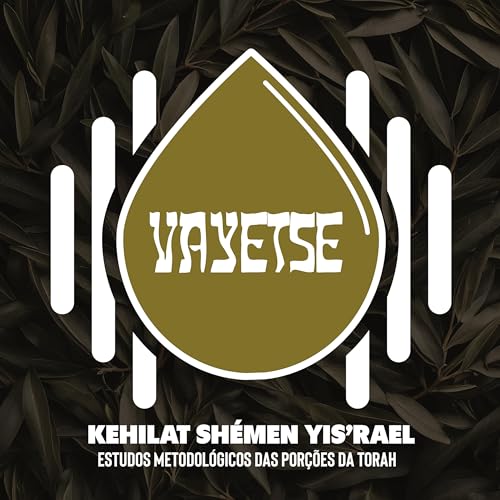 Vayetse 5785 - O controle Absoluto do Eterno: Um Ato de Amor.