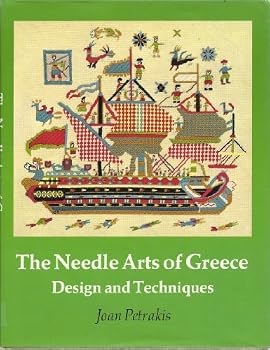 Hardcover The Needle Arts of Greece: Design and Techniques Book