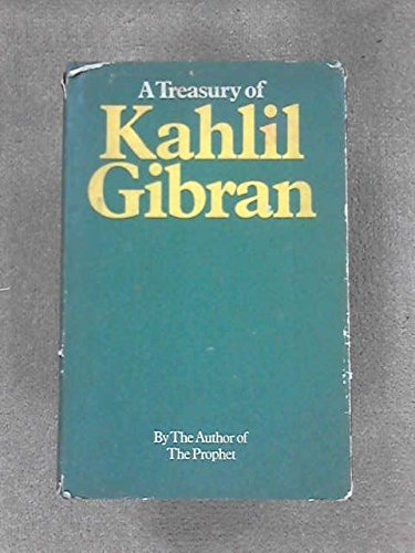 A Treasury of Kahlil Gibran B00DIH6MLS Book Cover