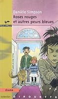 Roses rouges et autres peurs bleues 2895371415 Book Cover