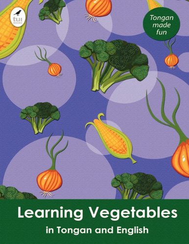 Télécharger Learning Vegetables in Tongan and English Gratuit