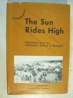 The Sun Rides High B002MBPK14 Book Cover