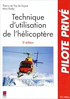 TECHNIQUE D'UTILISATION DE L'HELICOPTERE 2854285395 Book Cover
