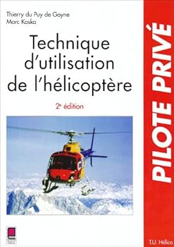 Paperback TECHNIQUE D'UTILISATION DE L'HELICOPTERE [French] Book