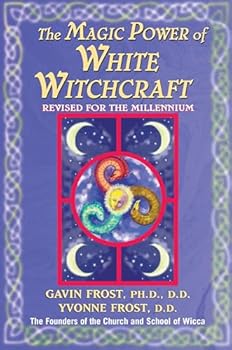 Paperback Magic Power of White Witchcraft Revised Book