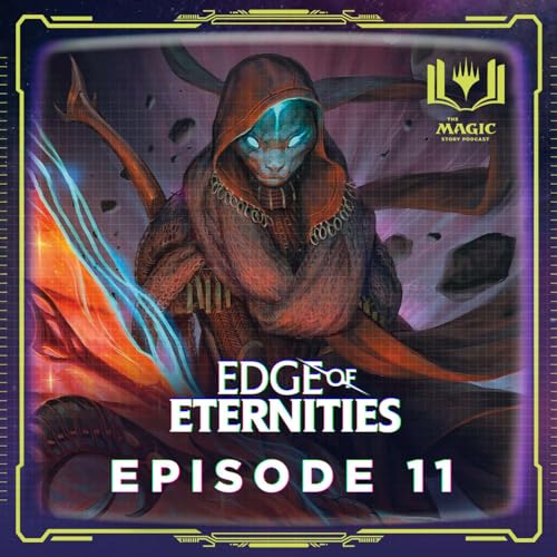Page de couverture de Edge of Eternities | #145: Episode 11