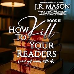 How to Kill Your Readers (and Get Away with It) cover art
