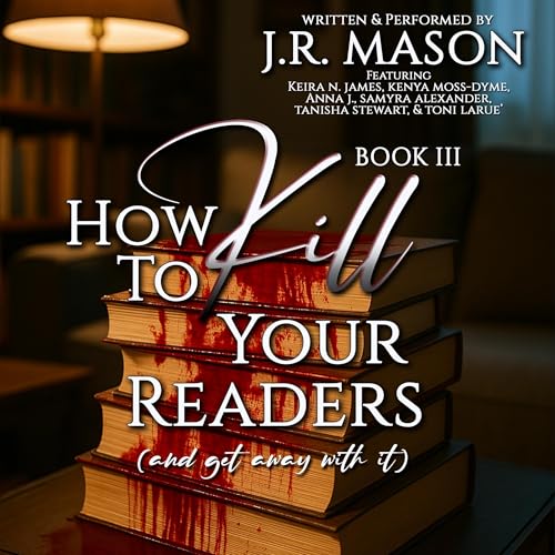 How to Kill Your Readers (and Get Away with It) Audiolibro Por J. R. Mason arte de portada