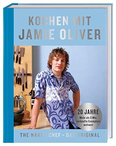 Kochen mit Jamie Oliver: The Naked Chef - Das Original