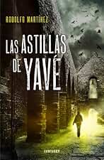 Las astillas de Yavé (Fantascy)