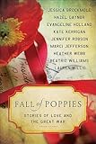 Fall of Poppies: Stories of Love and the Great War