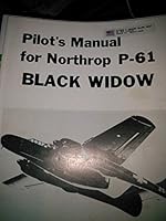 P-61 Black Widow (American Flight Manuals) 0879940255 Book Cover