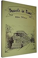 Travels in Time Milan, Illinois B0015KCIUE Book Cover