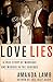 Love Lies: A True Story of Marriage and Murder in the Suburbs