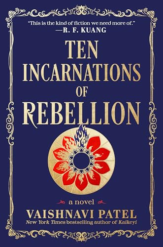 Ten Incarnations of Rebellion: A Novel