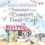 Cover of Summer at the Comfort Food Caf&eacute;