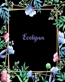 Paperback Evelynn: 110 Pages 8x10 Inches Flower Frame Design Journal with Lettering Name, Journal Composition Notebook, Evelynn Book