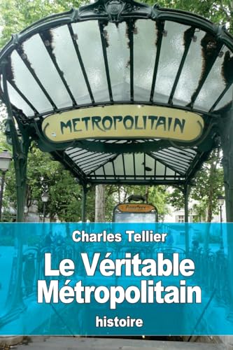 Le Véritable Métropolitain (French Edition)