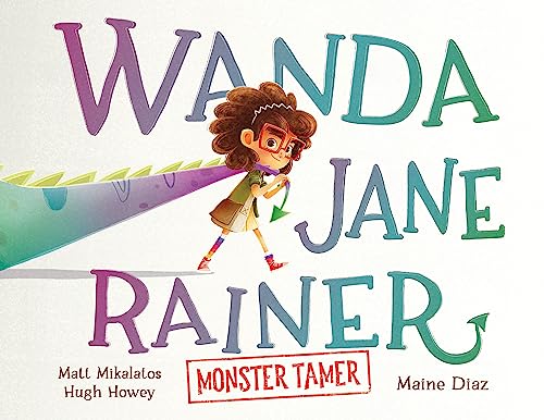 Wanda Jane Rainer Monster Tamer