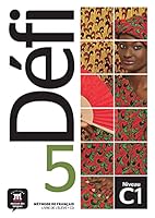 Défi 5. Livre de l'Élève + CD (FLE NIVEAU ADULTE TVA 5,5%) 8418224185 Book Cover