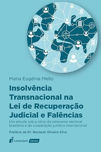 Insolvência Transnacional na Lei de Recuperação Judicial e Falências - 2022