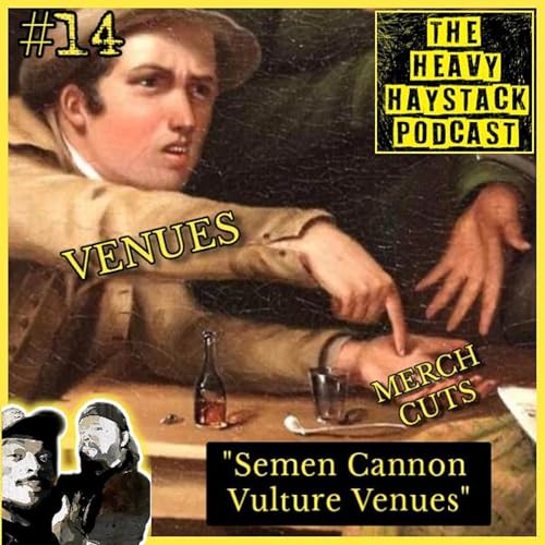 Ep 14: Semen Cannon Vulture Venues (Monuments, Mastodon, KISS,Project: Vengeance,Periphery, more)