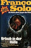 franco solo pabel  Urlaub in der Hölle