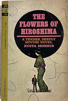 Paperback The Flowers of Hiroshima Book