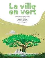 La ville en vert 2378190263 Book Cover