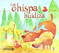CHISPA HUIDIZA, LA 9974679656 Book Cover