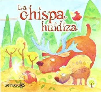 Paperback CHISPA HUIDIZA, LA (Spanish Edition) [Spanish] Book