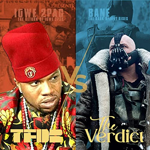 IGWE 2PAC vs BANE || THE VERDICT EPISODE 2 Titelbild