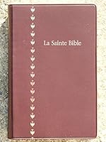 French Bible, Revised Segond, Colombe, Vinyl Cover, La Sainte Bible : traduite d'après les textes originaux hébreu et grec. B0716S9Y6G Book Cover