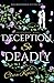 Deception So Deadly