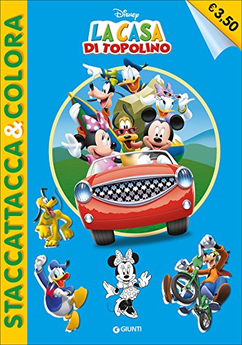 La casa di Topolino. Staccattacca e colora. Con adesivi. Ediz. illustrata La casa di Topolino. Staccattacca e colora. Con adesivi. Ediz. illustrata