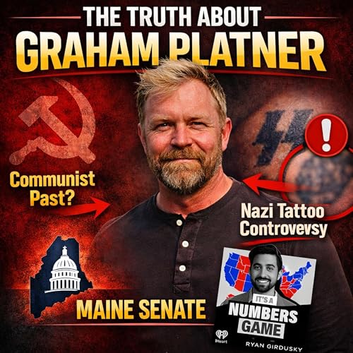 It's a Numbers Game: The Truth About Graham Platner: Communist Past, Nazi Tattoo Controversy & Maine Senate Race