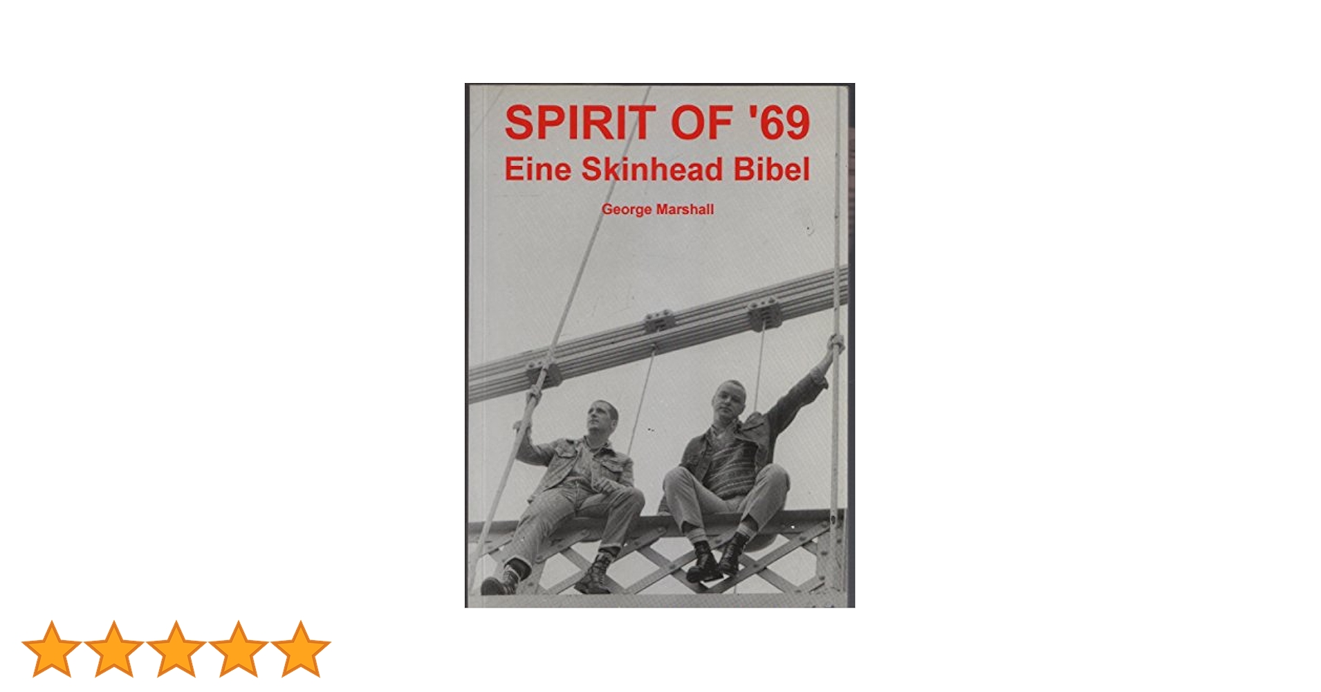 Buy Spirit of 69: Skinhead Bible Book Online at Low Prices