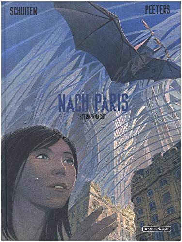 Nach Paris: Teil 2 von 2 (Die geheimnisvollen Städte)