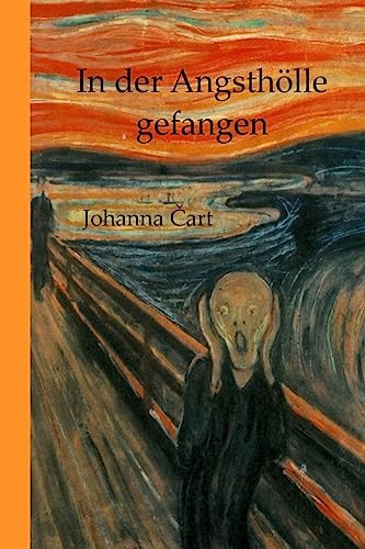 In der Angsthölle gefangen: Mein dorniger Weg aus dem Burnout (German Edition)