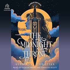 The Midnight Throne Audiobook By Audriana Christian cover art