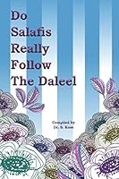 Do Salafis Really Follow the Daleel 1520177135 Book Cover