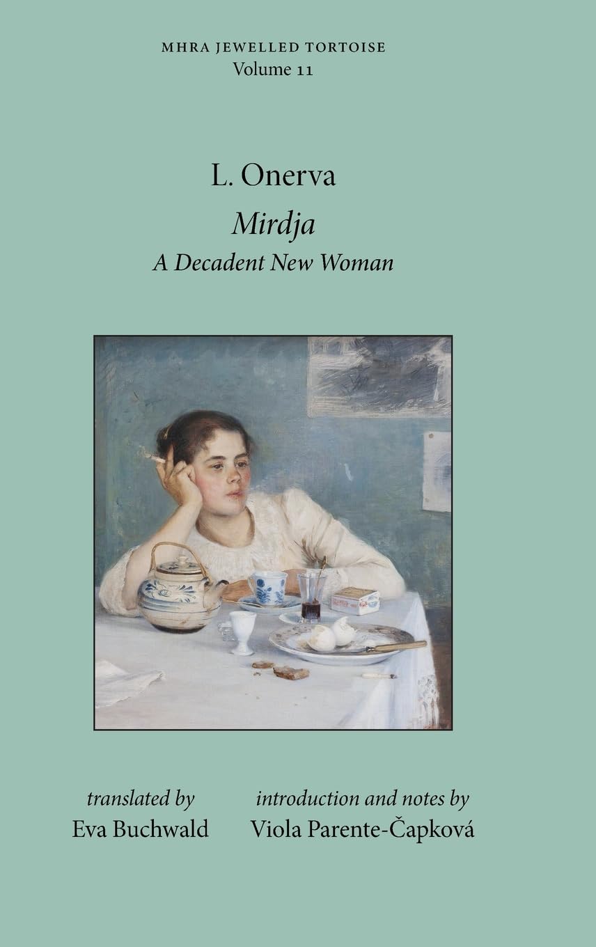 Mirdja: A Decadent New Woman: 11 (Mhra Jewelled Tortoise)