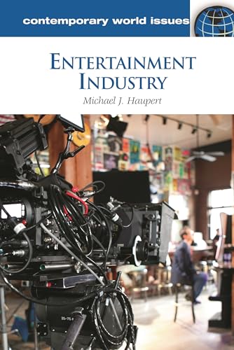 Entertainment Industry: A Reference Handbook (Contemporary World Issues)