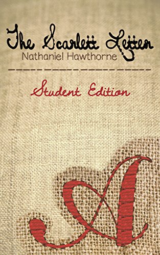 The Scarlet Letter (Annotated): Student Edition (English Edition) The Scarlet Letter (Annotated): Student Edition (English Edition)