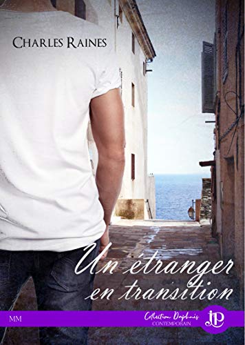 Télécharger Un étranger en transition (Homoromance) Livre PDF Gratuit