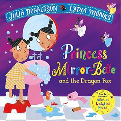 Princess Mirror-Belle and the Dragon Pox